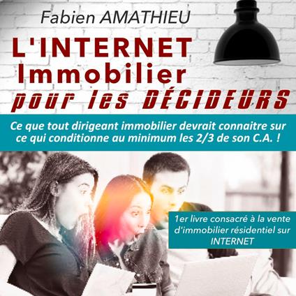 L'Internet immobilier pour les décideurs