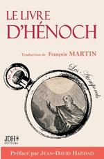 Le Livre d'Hénoch ou l'apocryphe censuré de la Bible: Édition complète 2024 préfacée par Jean-David Haddad