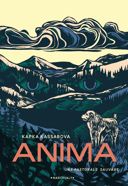 Anima, une pastorale sauvage