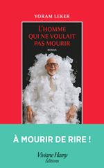 L'homme qui ne voulait pas mourir