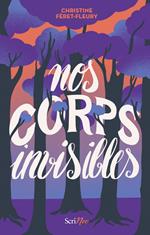 Nos corps invisibles