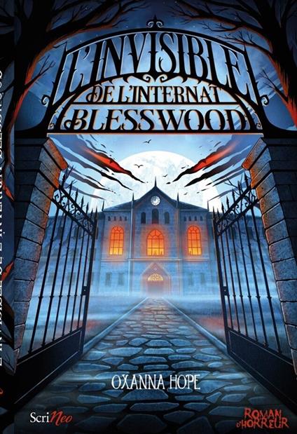 L'invisible de l'internat Blesswood - Oxanna Hope - ebook