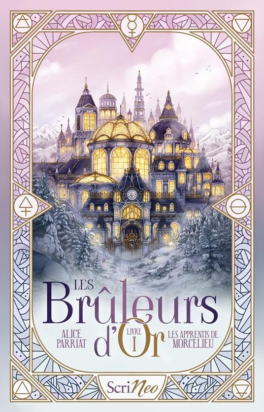 Les Bruleurs d'Or - Tome 1 Les apprentis de Mortcelieu - Alice Parriat - ebook