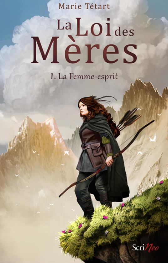 La Loi des Mères - Tome 1 La Femme-esprit - Marie Tétart - ebook
