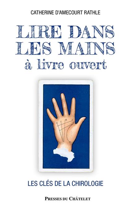 Lire dans les mains à livre ouvert - Les clés de la chirologie