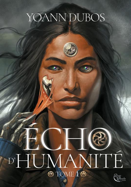 Écho d'humanite´ : Tome 1