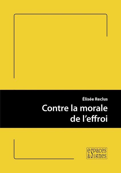 Contre la morale de l'effroi