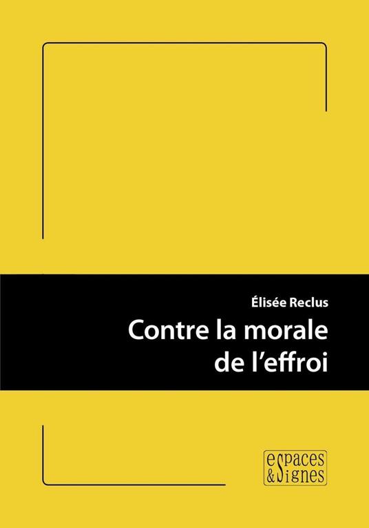 Contre la morale de l'effroi