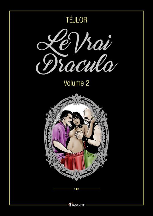 Le Vrai Dracula - Volume 2