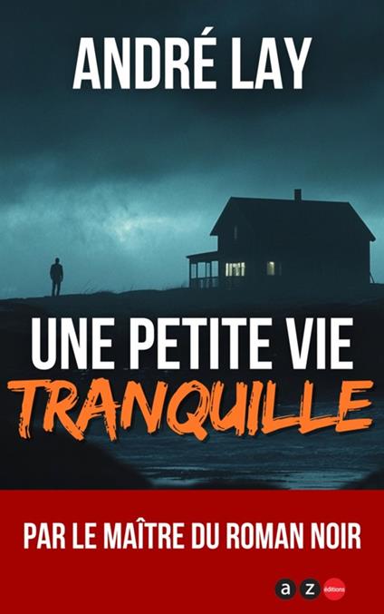 Une petite vie tranquille