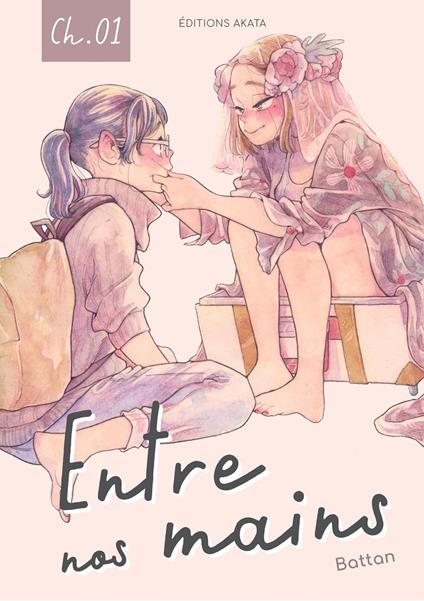 Entre nos mains - Chapitre 1