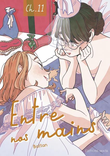 Entre nos mains - Chapitre 11