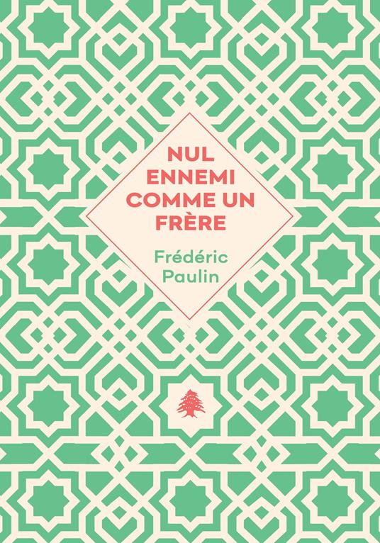 Nul ennemi comme un frère