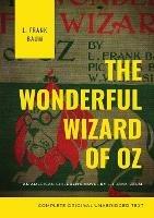 The Wonderful Wizard of Oz: The original 1900 edition (unabridged) - L Frank Baum - cover