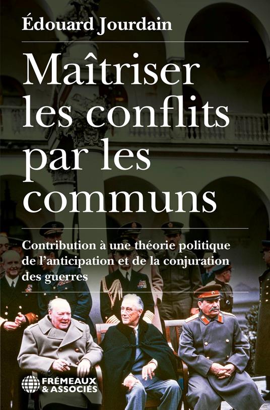 Maîtriser les conflits par les communs