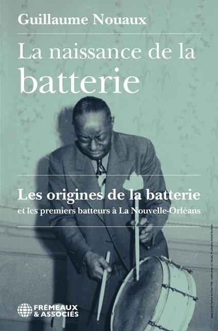 La naissance de la batterie
