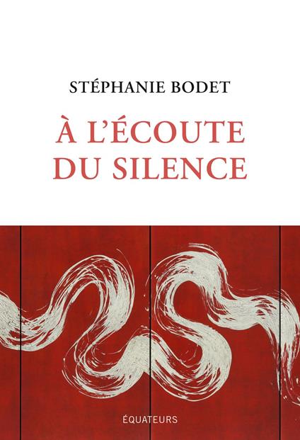À l'écoute du silence