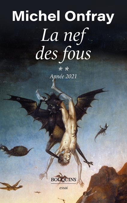 La nef des fous - Année 2021 - Tome 2