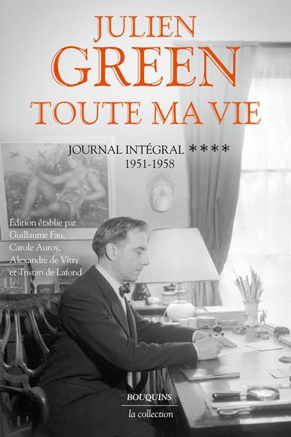 Toute ma vie - Journal intégral - Tome 4 1951-1958