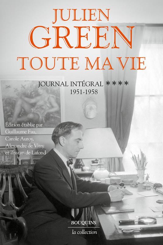 Toute ma vie - Journal intégral - Tome 4 1951-1958