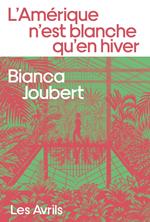 L'Amérique n'est blanche qu'en hiver
