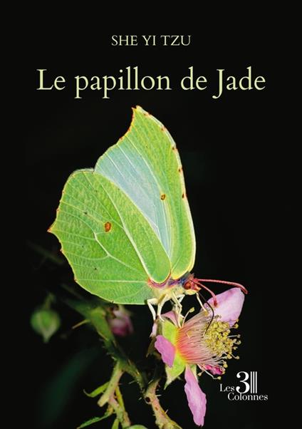 Le papillon de Jade - Yi She Tzu - ebook