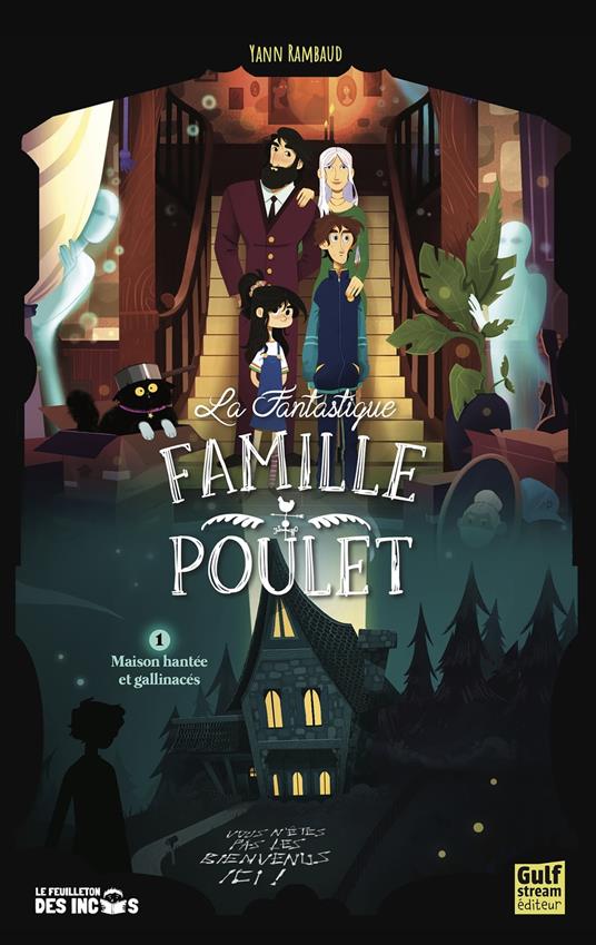 La Fantastique Famille Poulet - Tome 1 Maison hantée et gallinacés - Yann Rambaud - ebook