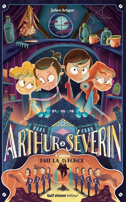 Arthur Séverin - Tome 2 L'Union fait la force - Julien Artigue - ebook
