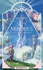 Le Serment des sept Miroirs - Tome 1 Les Vents de Terreciel