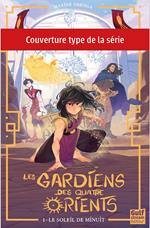 Les Gardiens des quatre Orients - Tome 2
