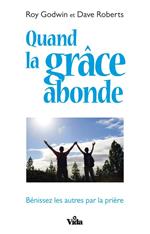 Quand la grâce abonde