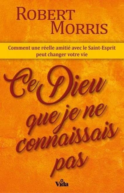 Ce Dieu que je ne connaissais pas