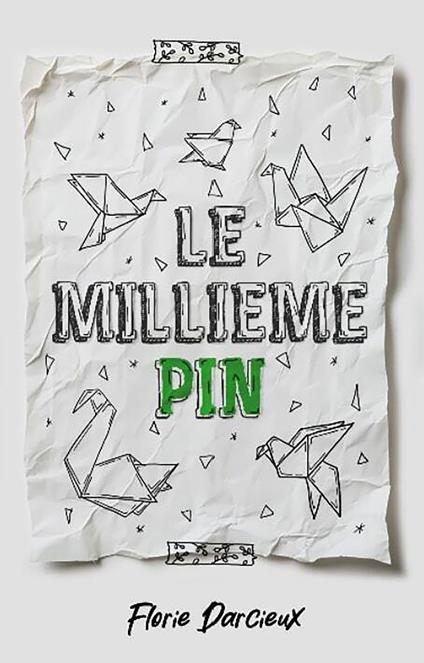 Le Millième Pin - Florie Darcieux - ebook