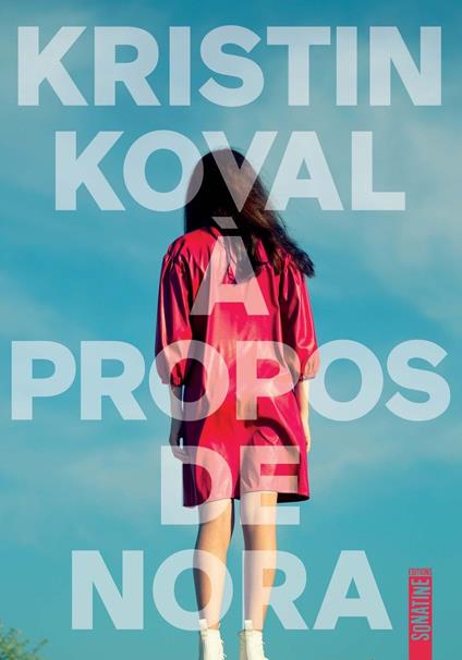 A propos de Nora - rentrée littéraire janvier 2026