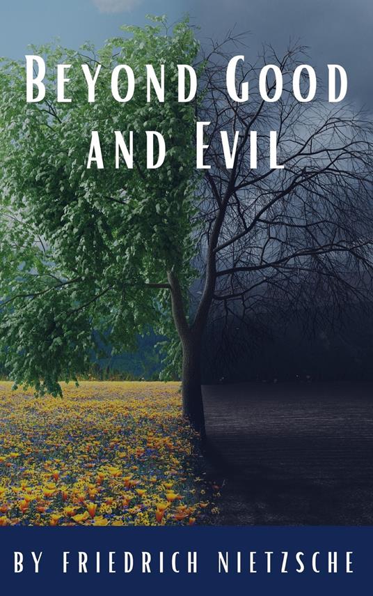 Beyond Good and Evil
