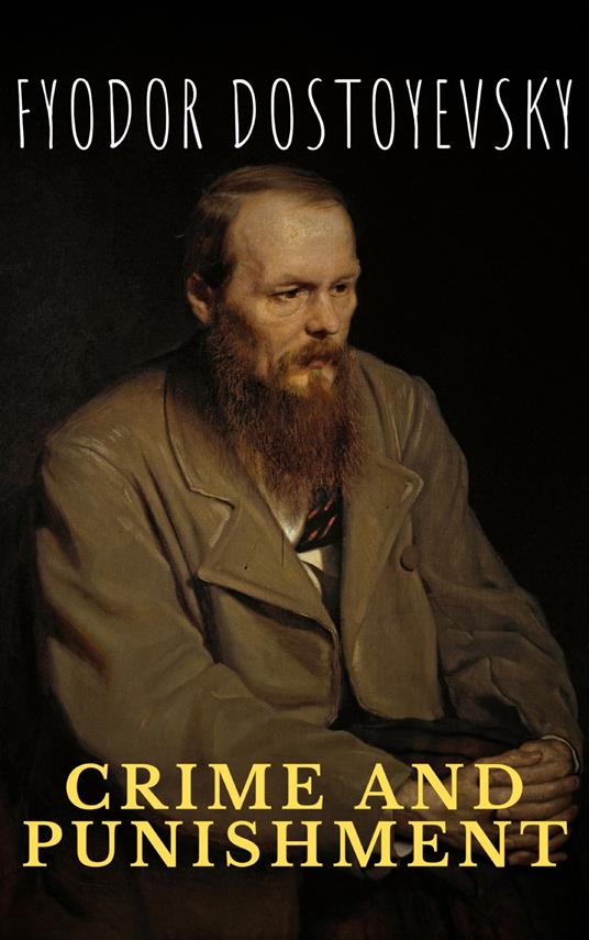 Crime and Punishment - Fyodor Dostoyevsky,The griffin classics,Constance Garnett - ebook
