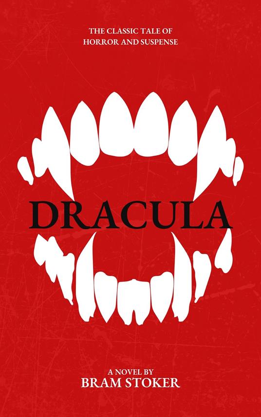 Dracula by Bram Stoker