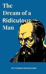 The Dream of a Ridiculous Man