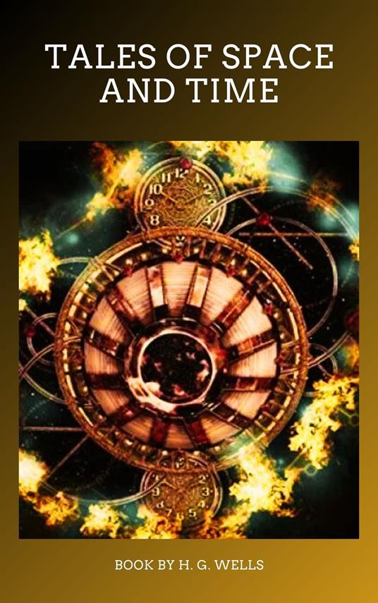 Tales of Space and Time