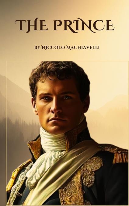 The Prince - Niccolò Machiavelli - ebook