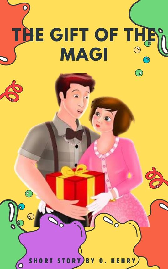 The Gift of the Magi