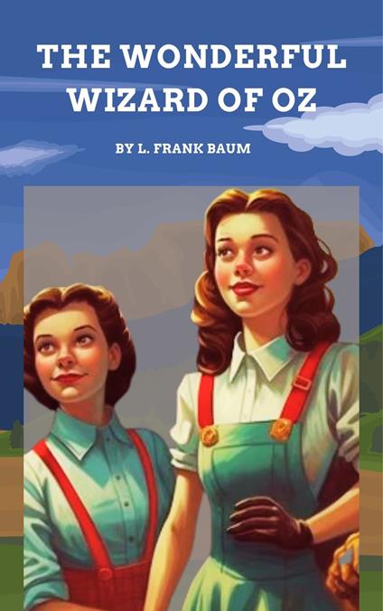 The Wonderful Wizard of Oz