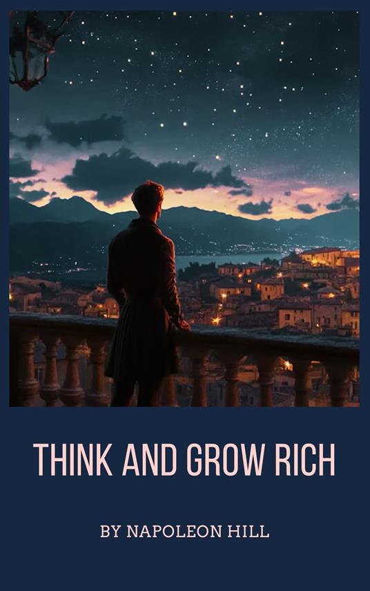 Think and Grow Rich