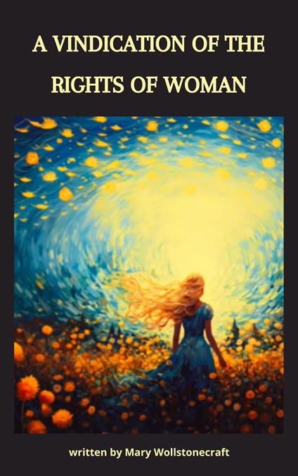 A Vindication of the Rights of Woman