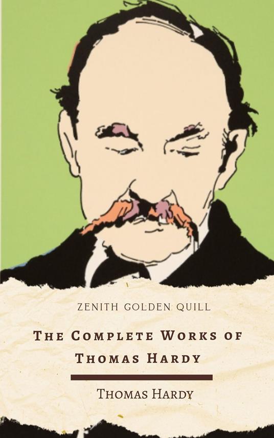 The Complete Works of Thomas Hardy