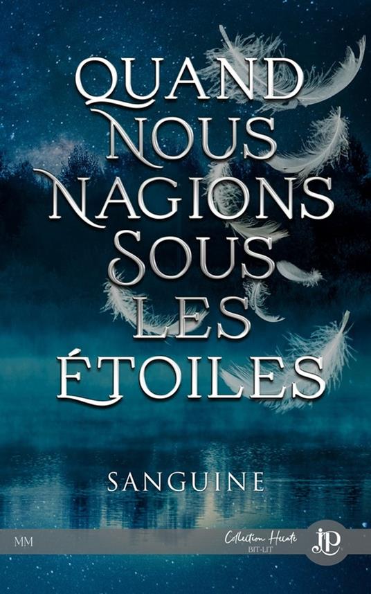Quand nous nagions sous les étoiles - Sanguine - ebook