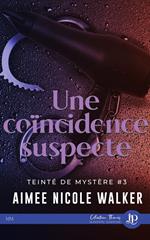 Un coïncidence suspecte