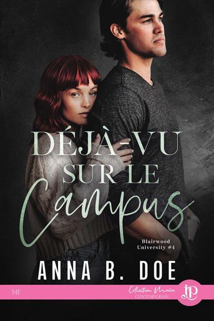 Déjà-vu sur le campus - Anna B. Doe - ebook