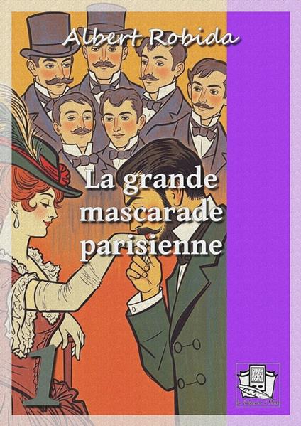 La grande mascarade parisienne