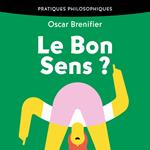 Le Bon Sens ?